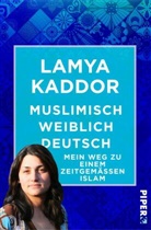 Lamya Kaddor - Muslimisch-weiblich-deutsch!