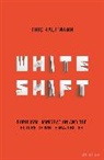 Eric Kaufmann - Whiteshift