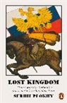 Serhii Plokhy - Lost Kingdom