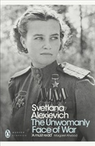 Svetlana Alexievich, Alexievich Svetlana - The Unwomanly Face of War