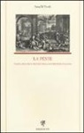 Anna Di Veroli - La peste. Colpa, peccato e destino nella letteratura italiana