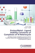 Sonal Bajaj, Sonal D Bajaj, Sonal D. Bajaj, Pradip V Tekade, Pradip V. Tekade - Proton/Metal- Ligand Stability Constants of Complexes of N-Heterocycle