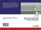 Monik Chaudhary, Monika Chaudhary, Upendra Ku Jain, Upendra Kumar Jain, Jitende Madan, Jitender Madan - Knoevenagel Condensates of Curcumin: Development of Novel Therapeutics