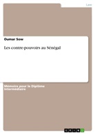Oumar Sow - Les contre-pouvoirs au Sénégal