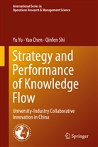 Ya Chen, YAO CHEN, Qinfen Shi, Y Yu, Yu Yu - Strategy and Performance of Knowledge Flow
