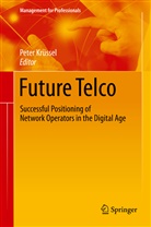 Pete Krüssel, Peter Krüssel - Future Telco