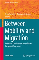 Mark van Ostaijen, Pete Scholten, Peter Scholten, van Ostaijen, van Ostaijen, Mark van Ostaijen - Between Mobility and Migration