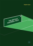 Stephen Glynn - The British Football Film