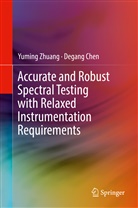 Degang Chen, Yumin Zhuang, Yuming Zhuang - Accurate and Robust Spectral Testing with Relaxed Instrumentation Requirements