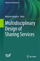 Maurizi Bruglieri, Maurizio Bruglieri - Multidisciplinary Design of Sharing Services