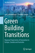 Juli Affolderbach, Julia Affolderbach, Christian Schulz - Green Building Transitions