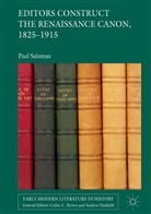 Paul Salzman - Editors Construct the Renaissance Canon, 1825-1915