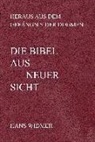Hans Widmer - Die Bibel aus neuer Sicht