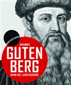 Maren Gottschalk - Johannes Gutenberg