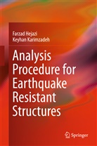 Farza Hejazi, Farzad Hejazi, Keyhan Karimzadeh - Analysis Procedure for Earthquake Resistant Structures