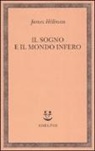 James Hillman - Il sogno e il mondo infero