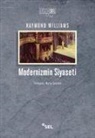 Raymond Williams - Modernizmin Siyaseti