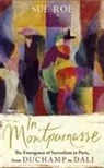 Sue Roe - In Montparnasse