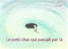 Céline Walter - Le petit chat qui passait par là