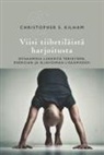 Christopher S. Kilham - Viisi tiibetiläistä harjoitusta