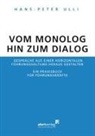 Hans-Peter Ulli - Vom Monolog hin zum Dialog