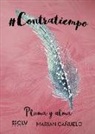 #Contratiempo. Pluma y alma