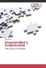 Jorge del Río, Jorge del Río - Singularidad y Subjetividad