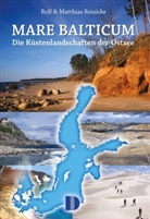 Matthias Reinicke, Rol Reinicke, Rolf Reinicke - Bildband Die Ostsee (Mare Balticum)
