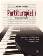 Alfred Stenger - Partiturspiel leicht gemacht