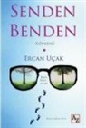 Ercan Ucak - Senden Benden Köprüsü