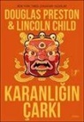 Lincoln Child, Douglas Preston - Karanligin Carki