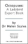 Dr Helen Scales, Helen Scales - Octopuses