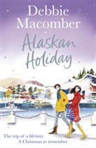 Debbie Macomber - Alaskan Holiday