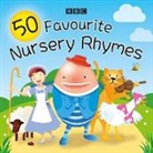 BBC, Union Square &amp; Co., Andrew Branch, Anne Rosenfeld - 50 Favourite Nursery Rhymes (Audio book)