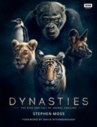 David (foreword) Attenborough, Mike Gunton, Stephen Moss - Dynasties