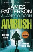 James Patterson - Ambush - Michael Bennett 11 . Ruthless killers are closing in on Michael