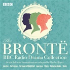 Anne Bronte, Charlotte Bronte, Emily Bronte, Anne Brontë, Charlotte Brontë, Emily Brontë... - The Brontë (Hörbuch)