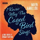 Maya Angelou, Angelou Maya, Adjoa Andoh, Andoh Adjoa, Pippa Bennett-Warner, Bennett-Warner Pippa... - I Know Why the Caged Bird Sings (Audio book)
