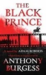 Anthony Burgess, Adam Roberts - Black Prince