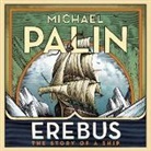 Michael Palin, Michael Palin - Erebus Audio CD (Hörbuch)