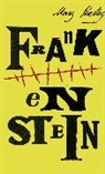 Mary Shelley, Shelley Mary - Frankenstein