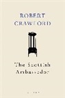 Robert Crawford, Robert (University of Technology Sydney Australia) Crawford - The Scottish Ambassador