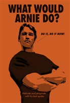 Pop Press - What Would Arnie Do?