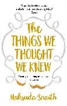 Mahsuda Snaith - The Things We Thought We Knew