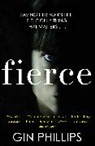 Gin Phillips, Phillips Gin - Fierce