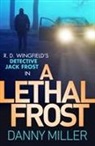 Danny Miller - A Lethal Frost
