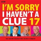 BBC, Tim Brooke-Taylor, Barry Cryer, Jack Dee, Omid Djalili, Graeme Garden... - I'm Sorry I Haven't A Clue 17 (Hörbuch)
