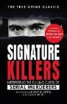 William J Birnes, William J. Birnes, Robert Keppel, Robert D. Keppel, Robert D. Birnes Keppel - Signature Killers