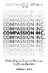 Gaurav Sinha - Compassion Inc.