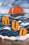 Emily Thomas, Thomas Emily - Mud